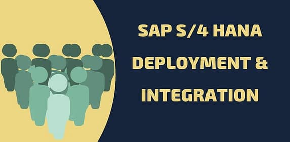 SAP s/4hana deployment integration